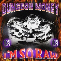 I'm So Raw (Prod. Lo Jettra & gentlejay)