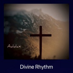 Divine Rhythm