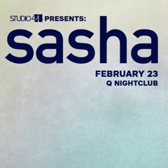 Opening set for Sasha @ Studio 4/4