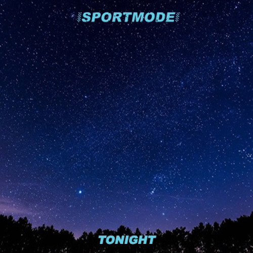 SPORTMODE - TONIGHT