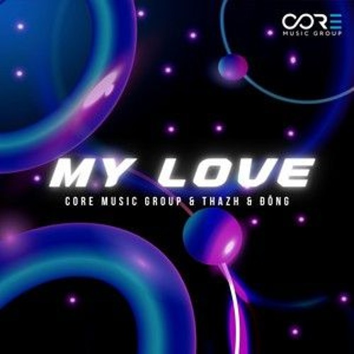 ( BẢN CHUẨN ) MY LOVE X THỜI GIAN SẼ TRẢ LỜI THAZH X ĐÔNG | NHẠC HOT TREND TIKTOK 2025