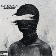 Top Shotta Mixtape x ProdbyVelly