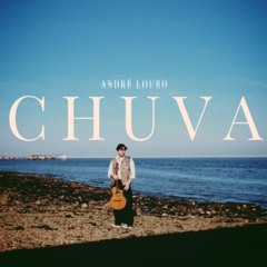 André Louro - Chuva (2024) (single) Id