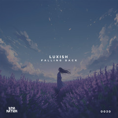 LUXISH - Falling Back