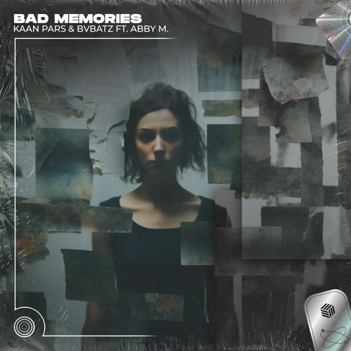 Kaan Pars & BVBATZ - Bad Memories (ft. ABBY M.)[Techno Remix]