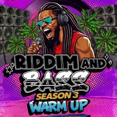 @PUSHAJR PRESENTS RIDDIM AND BASS SEASON 3 THE WARM UP (NO TALKING)