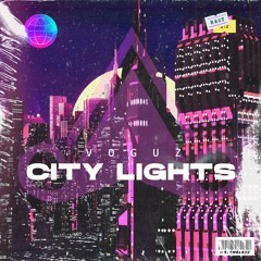 Voguz - City Lights (Original Mix) [MUSTACHE CREW RECORDS]
