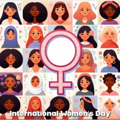 International Women's Day (produced by Morti Viventear)