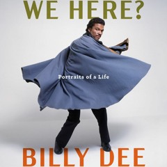 (Download Book) What Have We Here?: Portraits of a Life - Billy Dee Williams