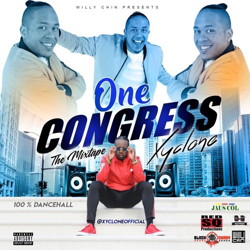 Xyclone “One Congress” mixtape by Willy Chin