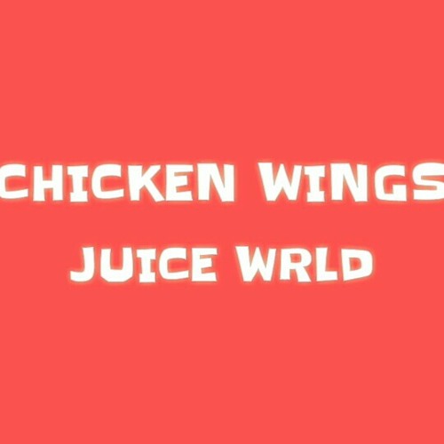 Stream Juice Wrld - Chicken Wings [TikTok Song] by Fox Music Audio