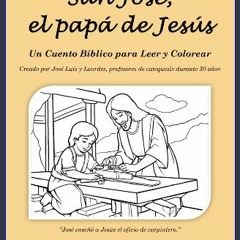 [ebook] read pdf 💖 Cuento Bíblico Infantil para Colorear: "San José, el papá de Jesús" | Creado po