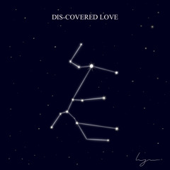 ITSREALLYHYMN - Dis-covered Love (prod. Rxck x Amiri)