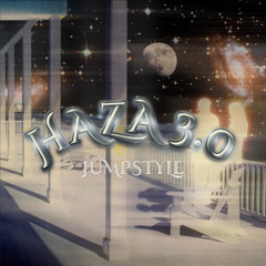 HAZA 3.0 (JUMPSTYLE) SLOWED