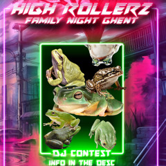 High Rollerz: Family night Ghent - Abi contest mix
