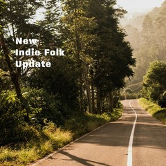 New Indie Folk Update - June 29, 2020