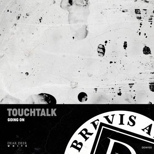 TouchTalk - Going On (Original Mix)
