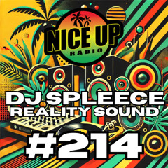 #214 DJ Spleece (REALITY SOUND) 4-20-25