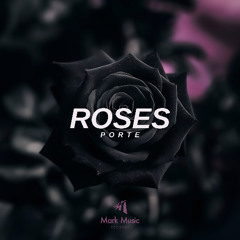 Porte - Roses