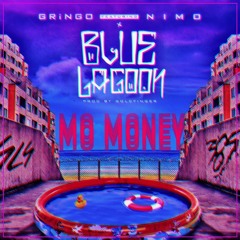 GRiNGO Feat. NiMO - BLUE LAGOON (DJ MO MONEY EDiT)