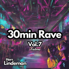 30min Rave Vol.7 (Free Download)