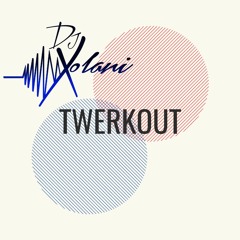 Twerkout Mix