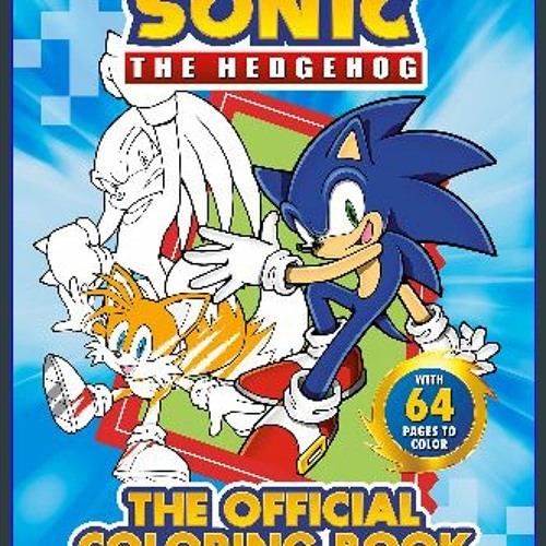 Stream [EBOOK] 📖 Sonic the Hedgehog: The Official Coloring Book ...