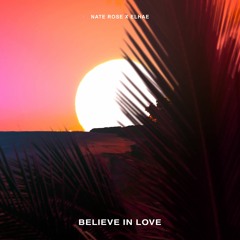Believe In Love feat. ELHAE