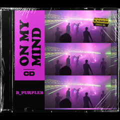 ON MY MIND - FREE DL