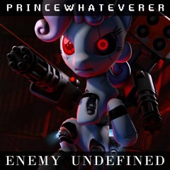 PrinceWhateverer & Jalmaan - Enemy Undefined (Destablize Pt.3)