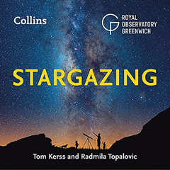 Get PDF 📪 Collins Stargazing: Beginner’s guide to astronomy by  Royal Observatory Gr