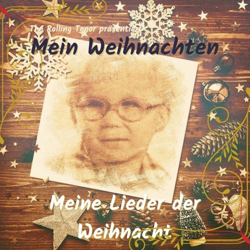 Stream 21 Stille Nacht, heilige Nacht.mp3 by The Rolling Tenor | Listen  online for free on SoundCloud