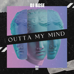 Outta My Mind