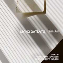 LIVING GATLATO + M.I.C 26.11.24