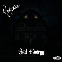 Bad Energy