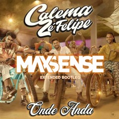 Calema ft. Ze filipe - Onde Anda ( Maxense Bootleg)