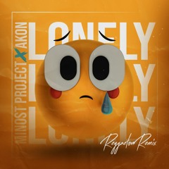 Akon - Lonely (Minost Project Reggaeton Remix)[COPY]