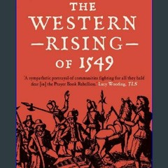 ebook read pdf 💖 The Western Rising of 1549 get [PDF]