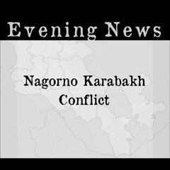 SILENCIO 2 The Evening News Nagorno Karabakh Conflict