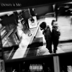 Down 4 Me