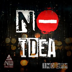 No Idea [140 BPM]