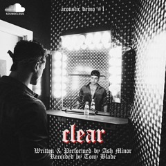 'Clear' acoustic demo #1 - Ash Minor