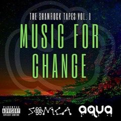 The Shamrock Tapes Vol. 1 MUSIC FOR CHANGE Full Mix