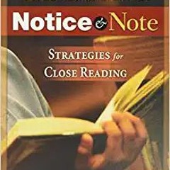 Books⚡️Download❤️ Notice & Note: Strategies for Close Reading Full Books