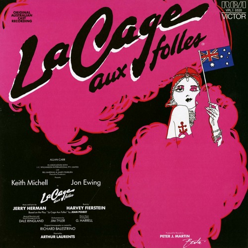 Stream I Am What I Am by Original Australian Cast of La Cage Aux Folles