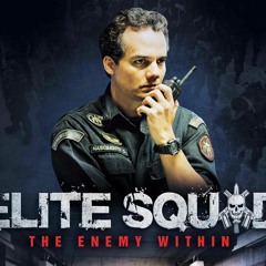Episode 816: Elite Squad: The Enemy Within