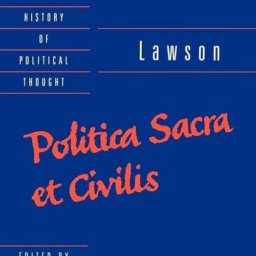⚡PDF❤ Politica Sacra et Civilis (Cambridge Texts in the History of Political Thought)