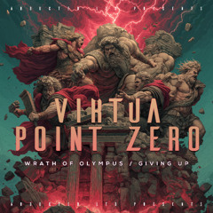 Virtua Point Zero - Wrath of Olympus [OUT NOW on Abducted LTD]