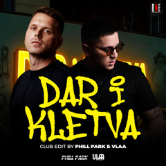 Coby - Dar i Kletva (PHILL PARK & VLAA Edit)