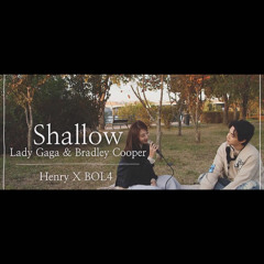 Henry Lau ft. BOL4 - Shallow cover
